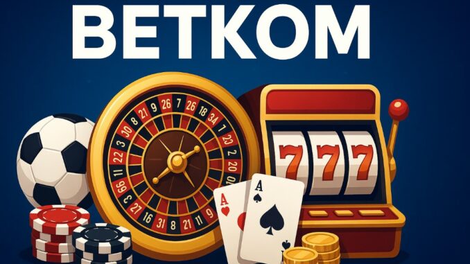 Betkom Yeni Giriş Adresi